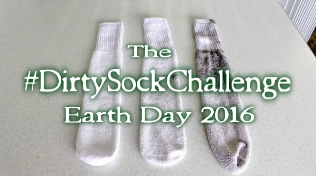Earth Day 2016 #DirtySockChallenge